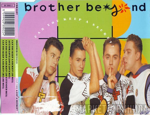  Brother Beyond  - Can You Keep A Secret