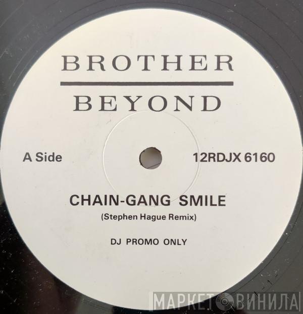 Brother Beyond - Chain-Gang Smile Stephen Hague Remix