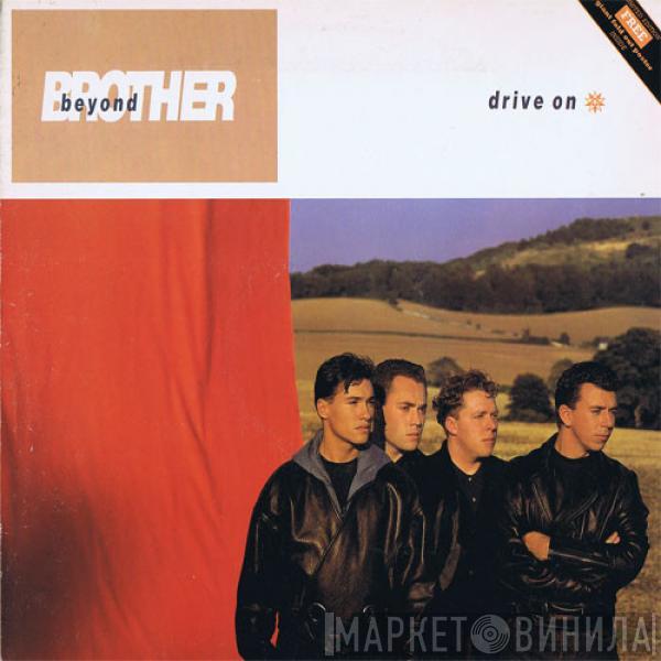 Brother Beyond - Drive On