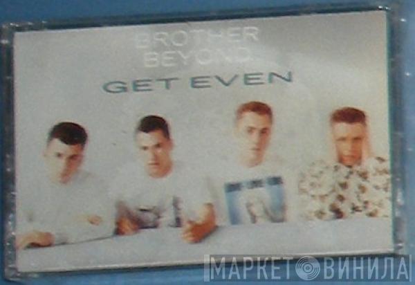  Brother Beyond  - Get Even