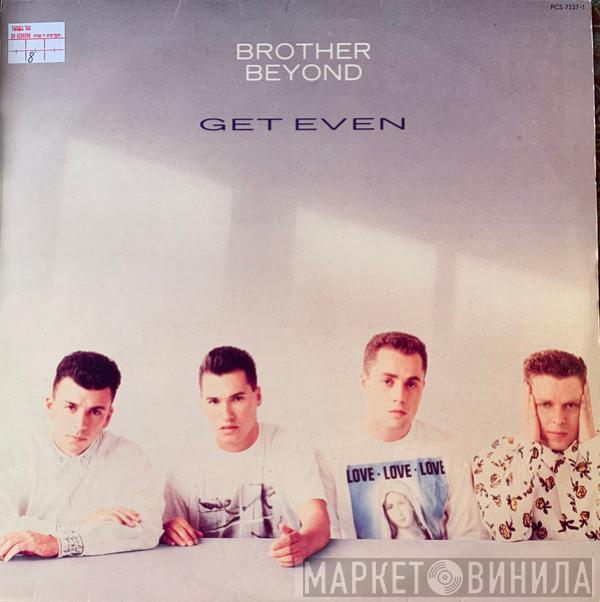  Brother Beyond  - Get Even