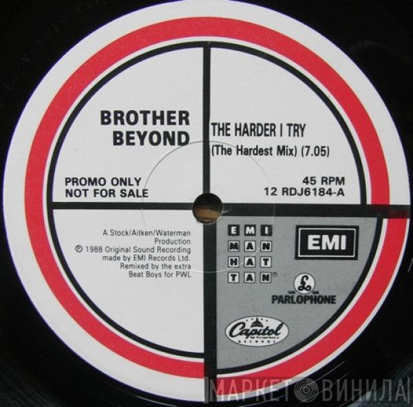  Brother Beyond  - The Harder I Try (Remix)