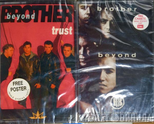  Brother Beyond  - Trust + The Girl I Used To Know