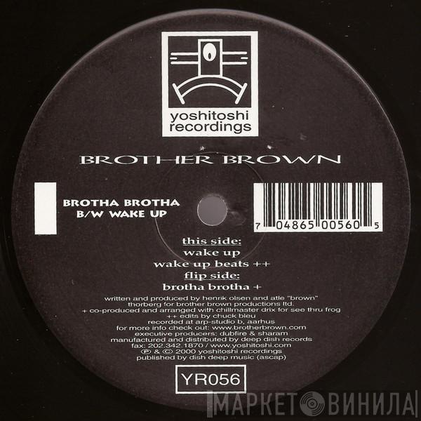 Brother Brown - Brotha Brotha