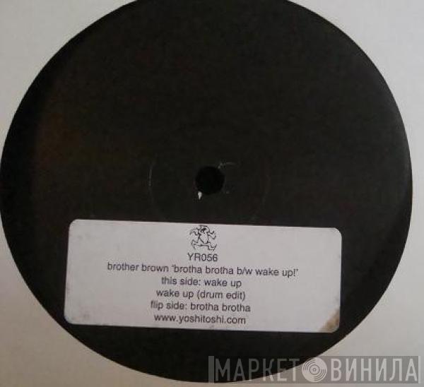 Brother Brown - Brotha Brotha