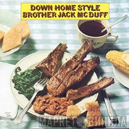 Brother Jack McDuff - Down Home Style