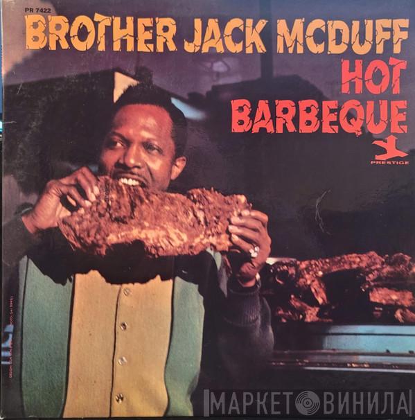  Brother Jack McDuff  - Hot Barbeque