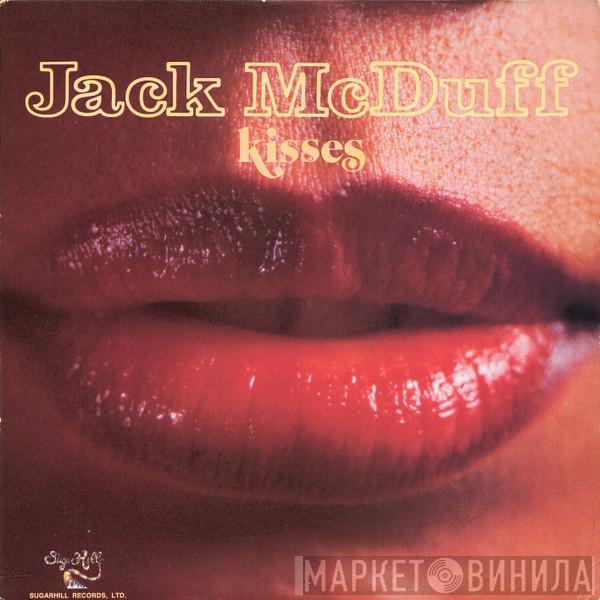 Brother Jack McDuff - Kisses