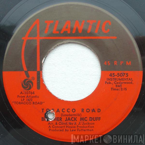 Brother Jack McDuff - Tobacco Road / This Bitter Earth