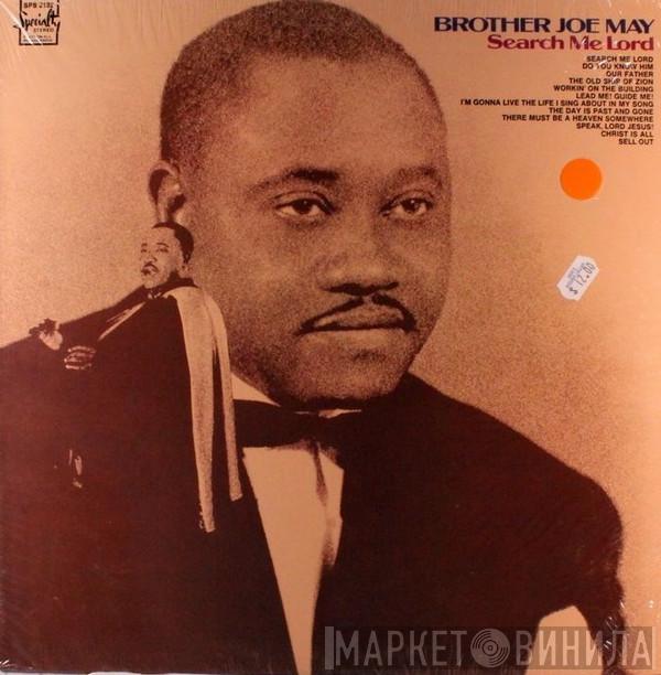 Brother Joe May - Search Me Lord