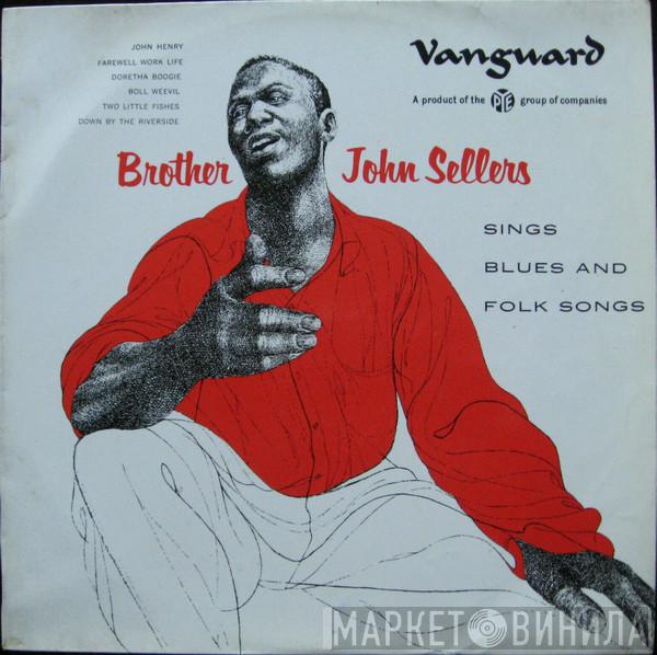 Brother John Sellers - Sings Blues and Folk Songs