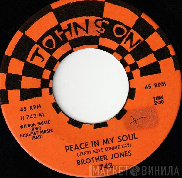 Brother Jones - Peace In My Soul / New World A-Comin'