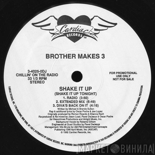  Brother Makes 3  - Shake It Up (Shake It Up Tonight)