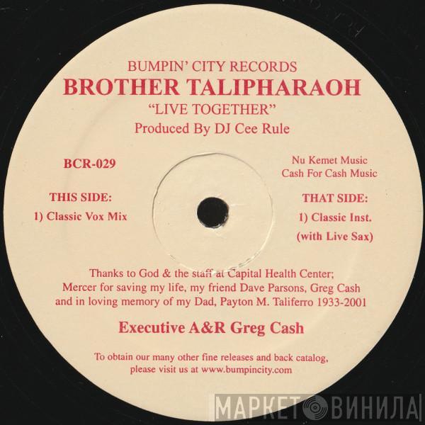 Brother Talipharaoh - Live Together