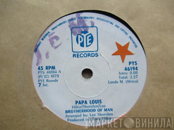  Brotherhood Of Man  - Papa Louis / For You