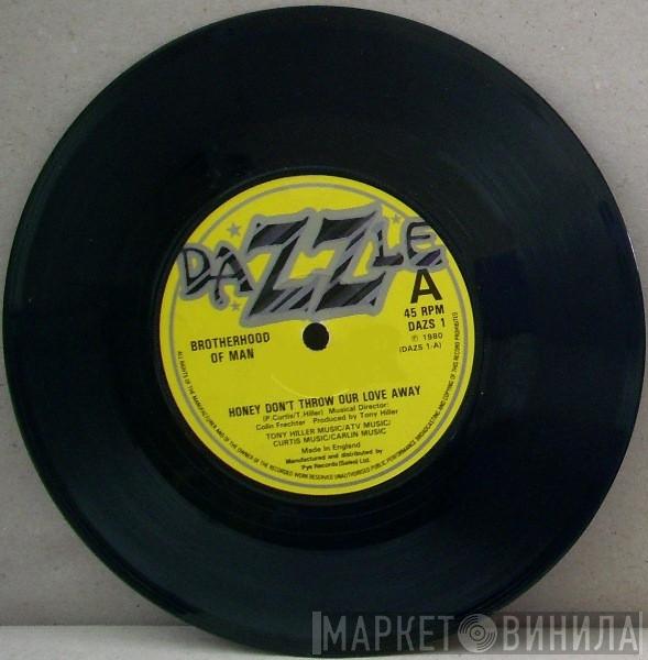 Brotherhood Of Man - Honey Don't Throw Our Love Away