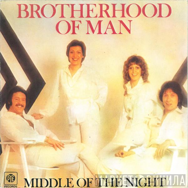 Brotherhood Of Man  - Middle Of The Night
