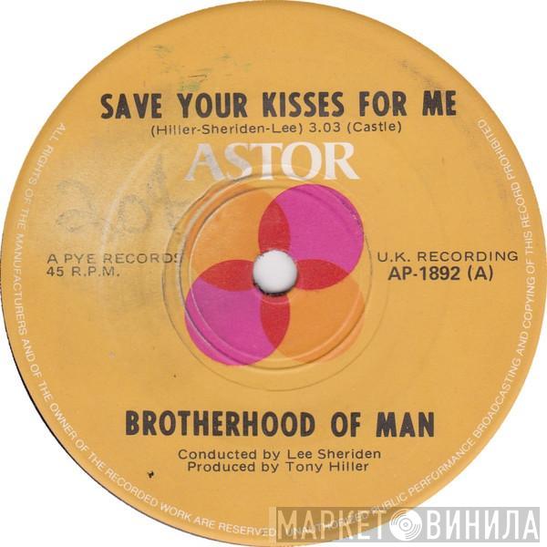  Brotherhood Of Man  - Save Your Kisses For Me