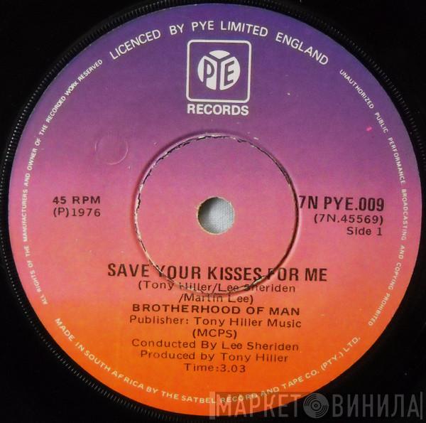  Brotherhood Of Man  - Save Your Kisses For Me