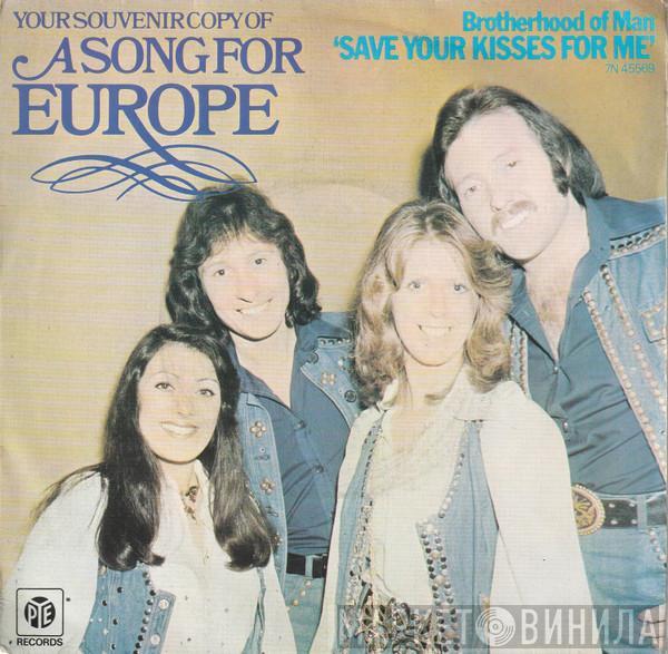 Brotherhood Of Man - Save Your Kisses For Me