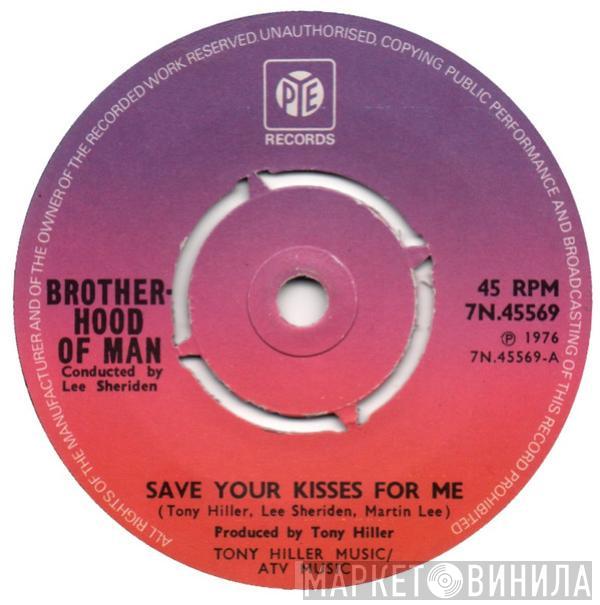 Brotherhood Of Man - Save Your Kisses For Me