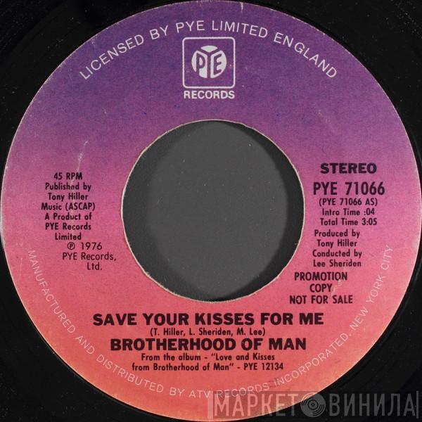  Brotherhood Of Man  - Save Your Kisses For Me