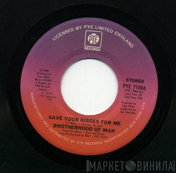  Brotherhood Of Man  - Save Your Kisses For Me