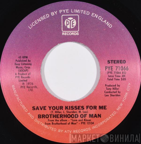  Brotherhood Of Man  - Save Your Kisses For Me
