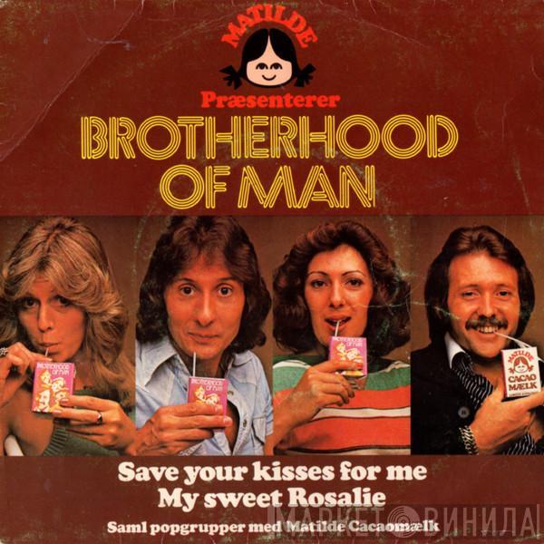  Brotherhood Of Man  - Save Your Kisses For Me