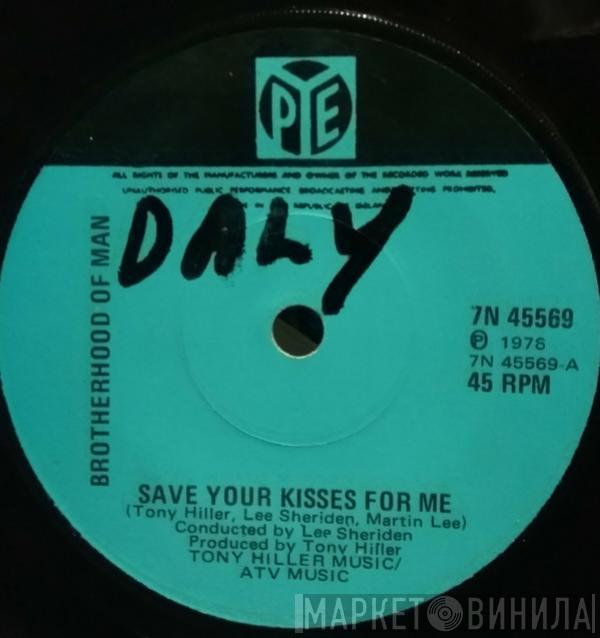 Brotherhood Of Man - Save Your Kisses For Me