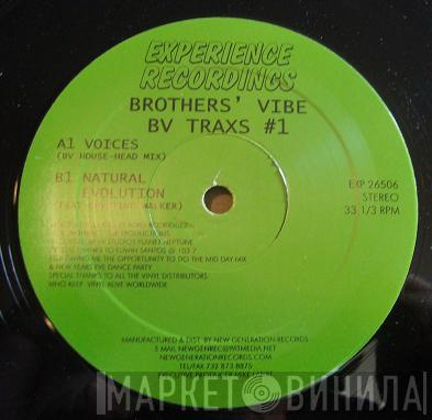 Brothers' Vibe - BV Traxs #1