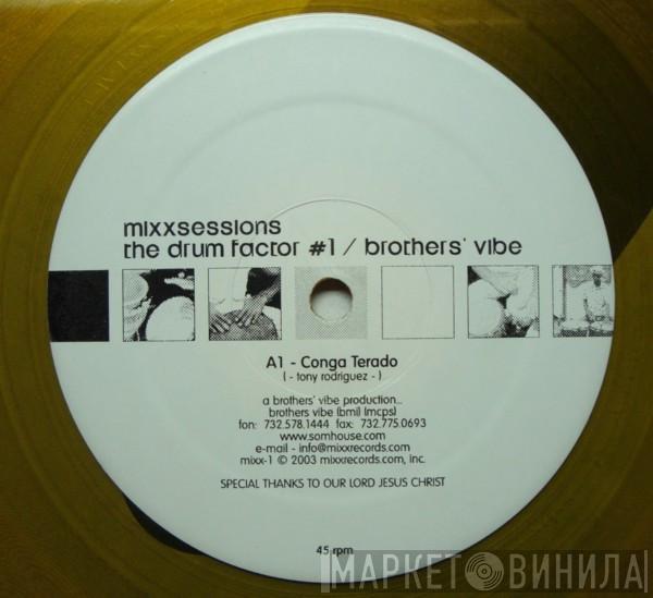  Brothers' Vibe  - The Drum Factor #1