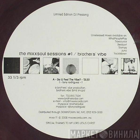  Brothers' Vibe  - The Mixxsoul Sessions #1