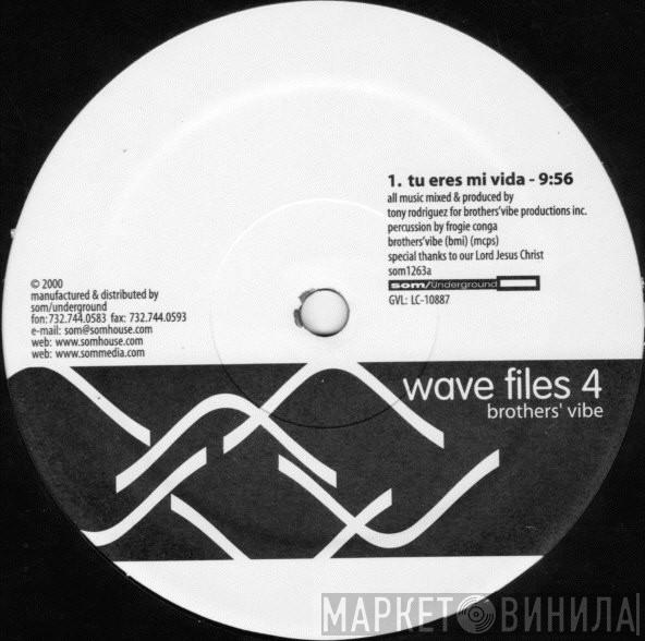  Brothers' Vibe  - Wave Files 4