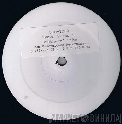  Brothers' Vibe  - Wave Files 5