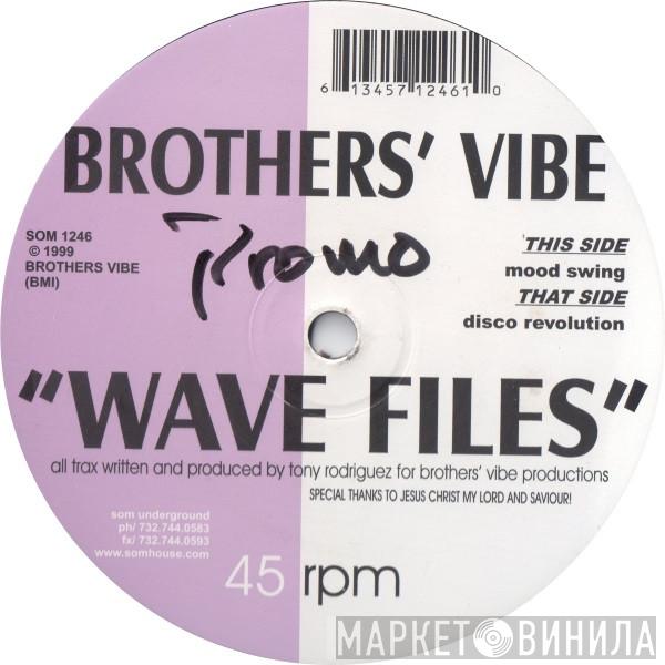 Brothers' Vibe - Wave Files