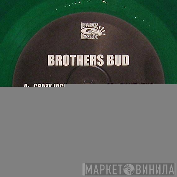 Brothers Bud - Crazy Jack / Don't Stop