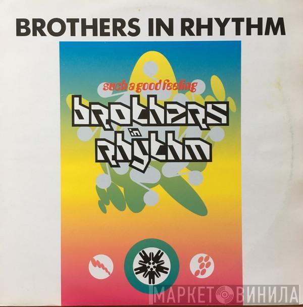  Brothers In Rhythm  - Such A Good Feeling