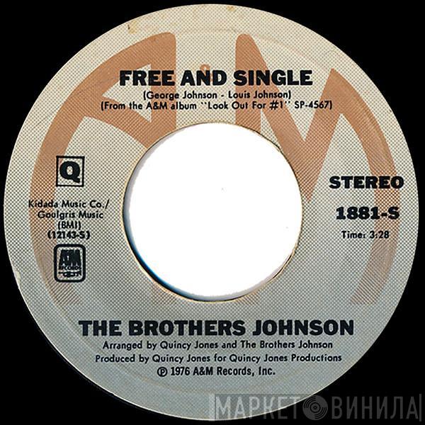Brothers Johnson - Free And Single
