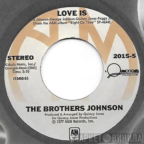  Brothers Johnson  - Love Is