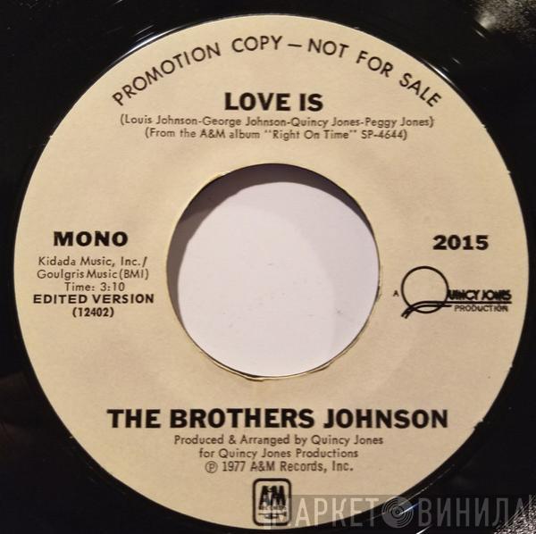  Brothers Johnson  - Love Is