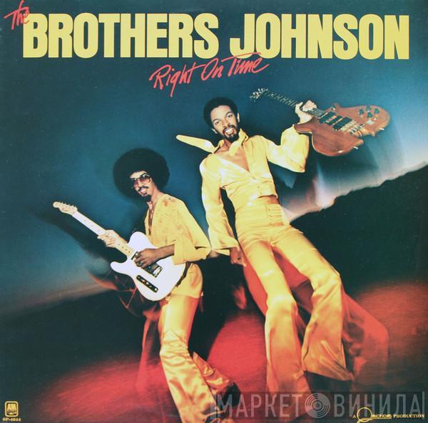  Brothers Johnson  - Right On Time