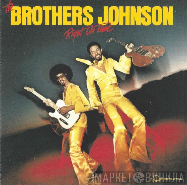  Brothers Johnson  - Right On Time