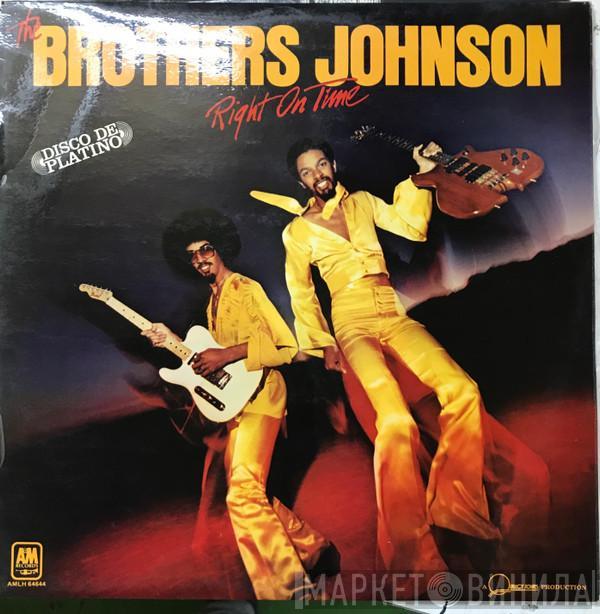  Brothers Johnson  - Right On Time