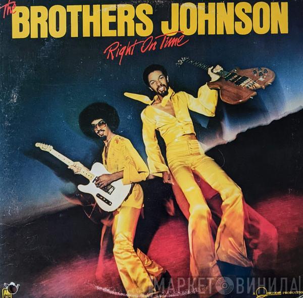 Brothers Johnson  - Right On Time