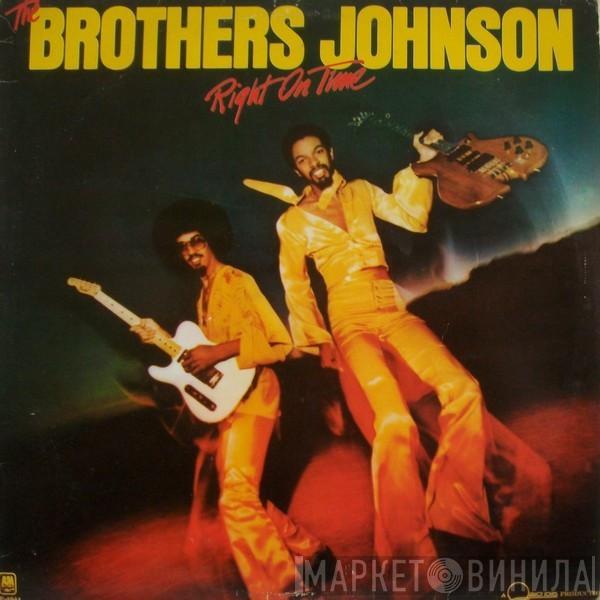  Brothers Johnson  - Right On Time