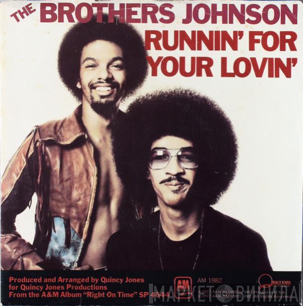 Brothers Johnson - Runnin' For Your Lovin'