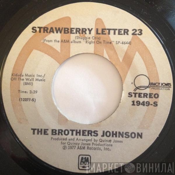 Brothers Johnson - Strawberry Letter 23