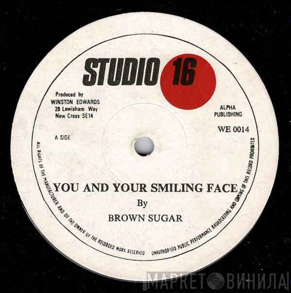 Brown Sugar  - You And Your Smiling Face