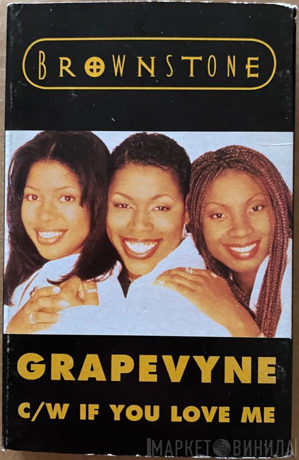  Brownstone  - Grapevyne (Radio Edit) / If You Love Me (LP Version (Radio Edit))